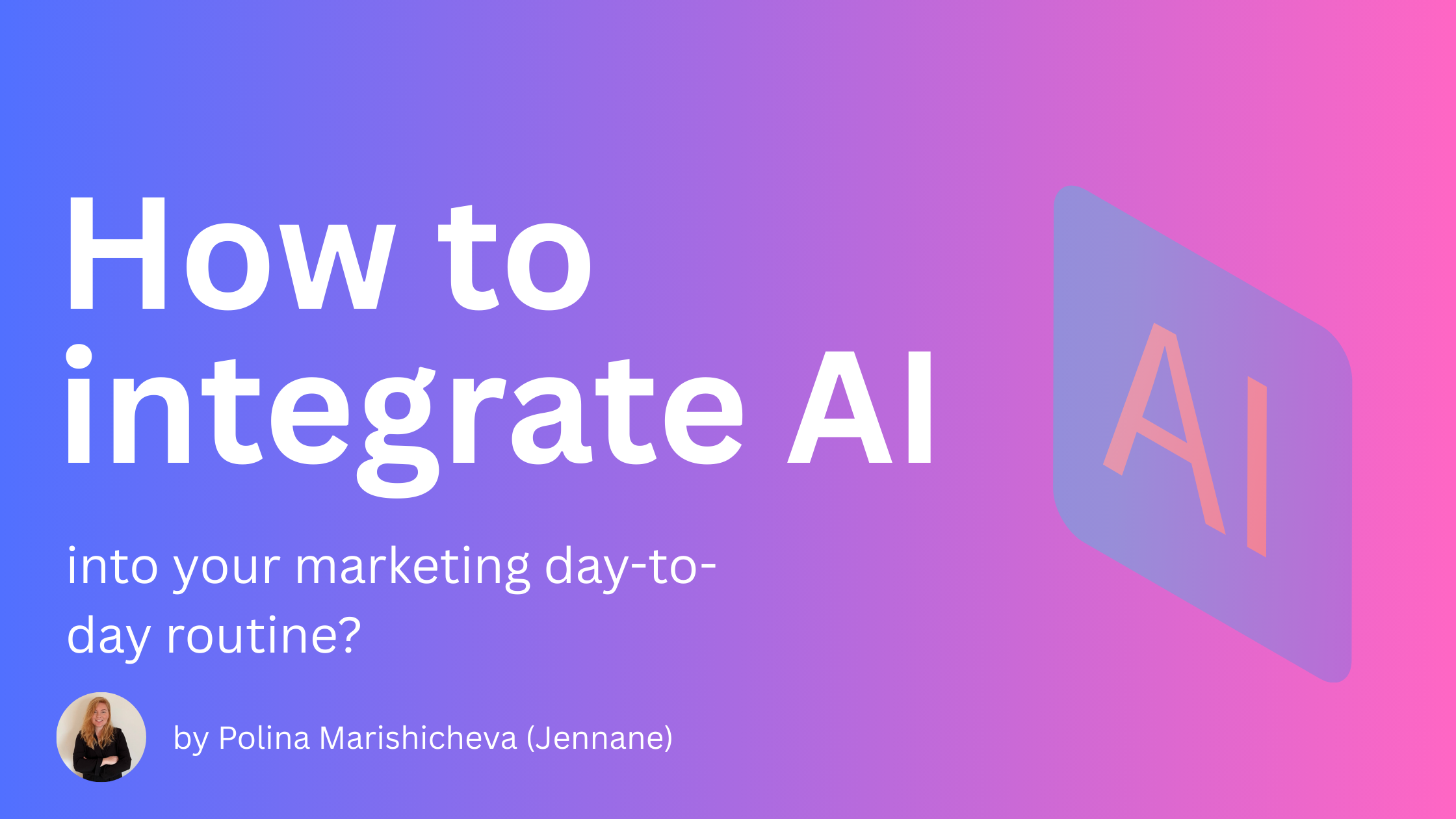 How to integrate AI into your marketing day-to-day routine?